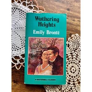 Wuthering Heights by Emily Brontë, 1983 Watermill Classic Paperback
